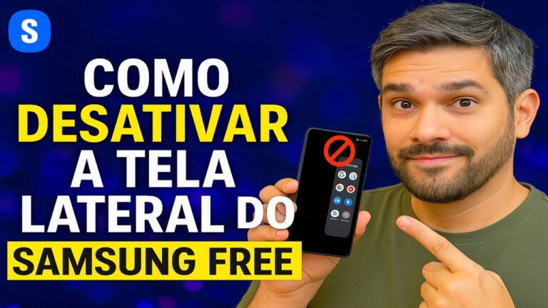 Como DESATIVAR a Tela Lateral do SAMSUNG FREE