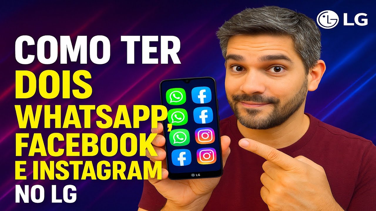 Como ter dois WhatsApp, Facebook e Instagram no LG Como ter dois WhatsApp, Facebook e Instagram no LG
