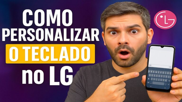 Como Personalizar o TECLADO no LG