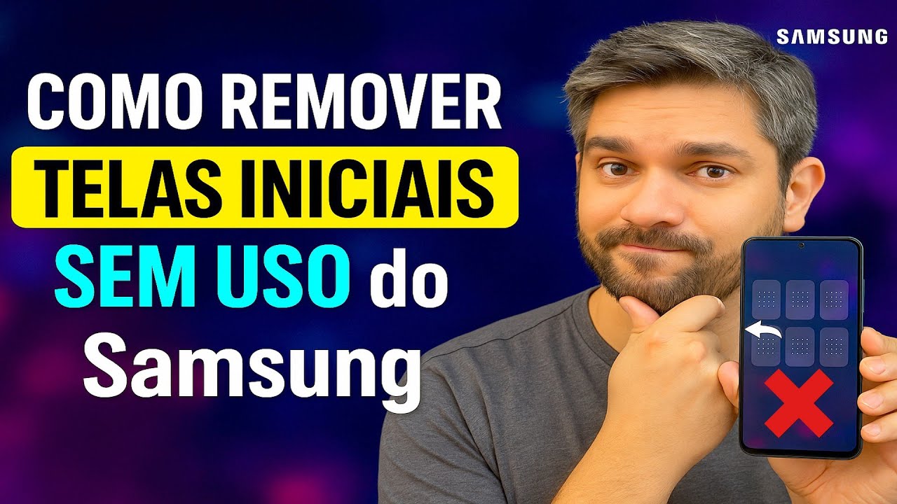 Como Remover TELAS INICIAIS SEM USO do Samsung