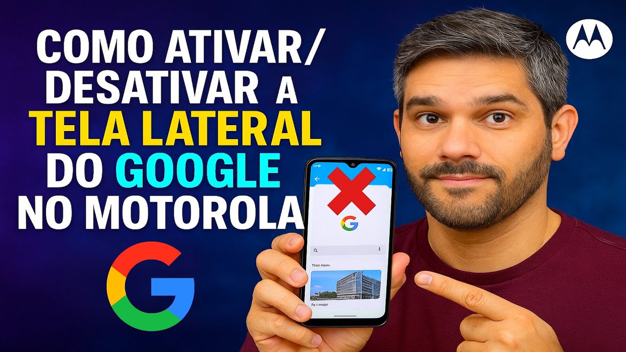 Como Ativar/Desativar a TELA LATERAL do Google no Motorola