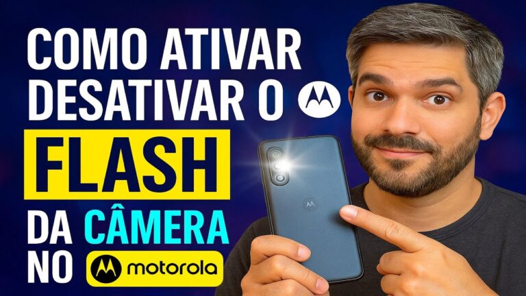 Como Ativar/Desativar o FLASH da Câmera no Motorola Como Ativar/Desativar o FLASH da Câmera no Motorola