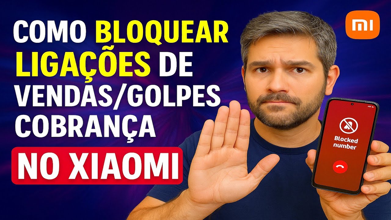 Como BLOQUEAR Ligações de Vendas/Golpes/Cobrança no Xiaomi