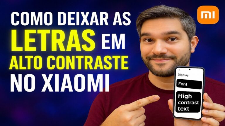 Como Deixar as LETRAS em ALTO CONTRASTE no Xiaomi