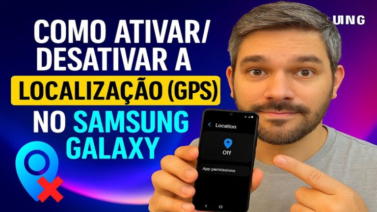 Como Ativar/Desativar a LOCALIZAÇÃO (GPS) no Samsung