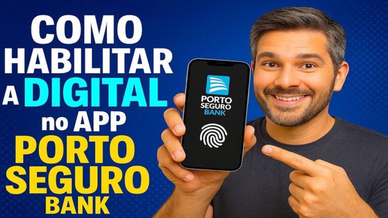 Como Habilitar a DIGITAL no App Porto Seguro Bank