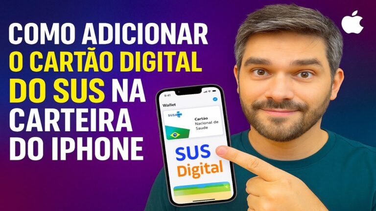 Como Adicionar o Cartão Digital do SUS na Carteira do iPhone