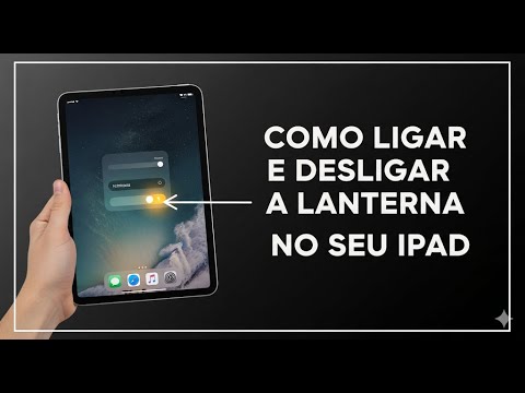 Como Ativar e Desativar a Lanterna no iPad Como Ativar e Desativar a Lanterna no iPad
