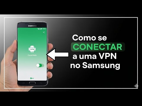 Conectar a uma VPN no Samsung Galaxy Passo a Passo Conectar a uma VPN no Samsung Galaxy Passo a Passo