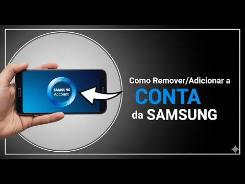 Alterando a conta Samsung no seu celular de forma simples