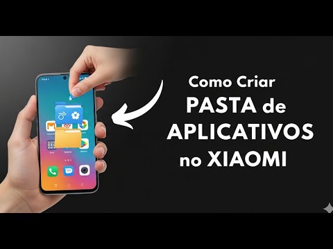Como Criar Pasta de Aplicativos no Xiaomi