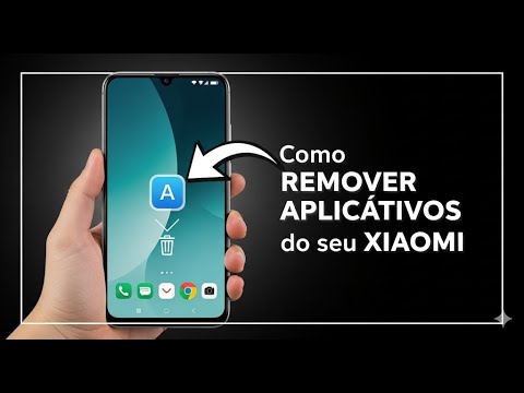 Como Remover Aplicativos do Seu Xiaomi Como Remover Aplicativos do Seu Xiaomi