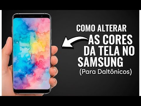 Saiba como ajustar as cores da tela no seu Samsung (para daltônicos) Saiba como ajustar as cores da tela no seu Samsung (para daltônicos)