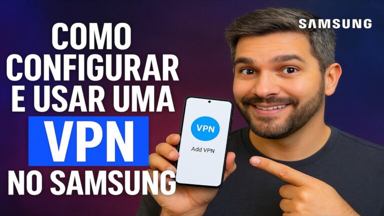 Como CONFIGURAR uma VPN no SAMSUNG