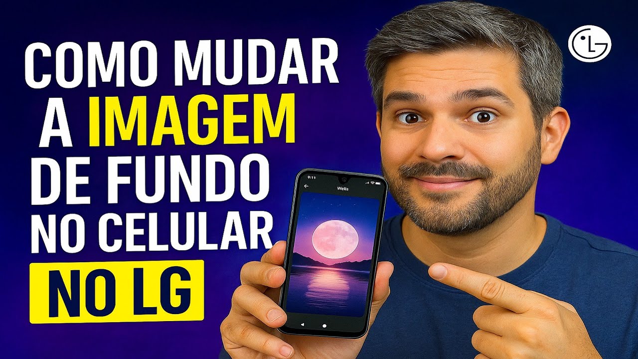 Como MUDAR a IMAGEM de FUNDO no LG Como MUDAR a IMAGEM de FUNDO no LG