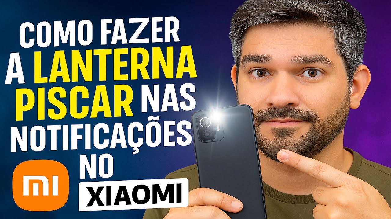 Como fazer Piscar a lanterna nas notificações do Xiaomi