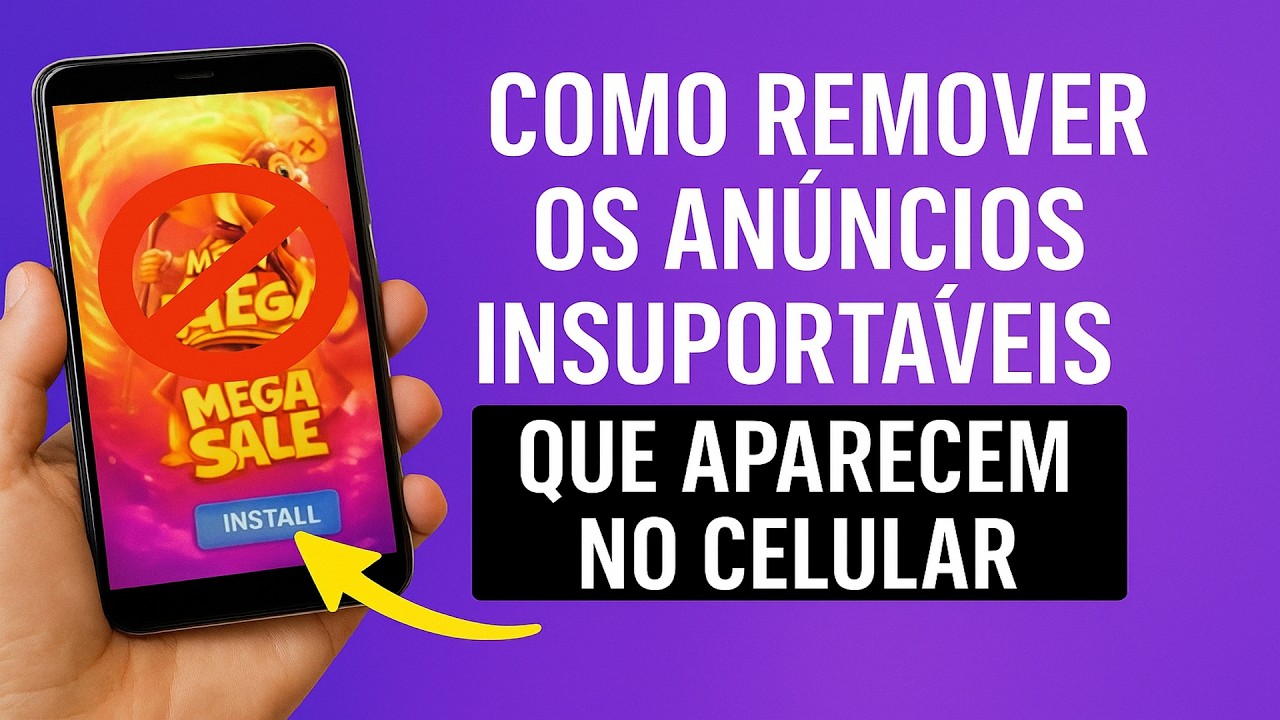 Como Remover ANÚNCIOS e VÍRUS que abrem SOZINHO no Celular