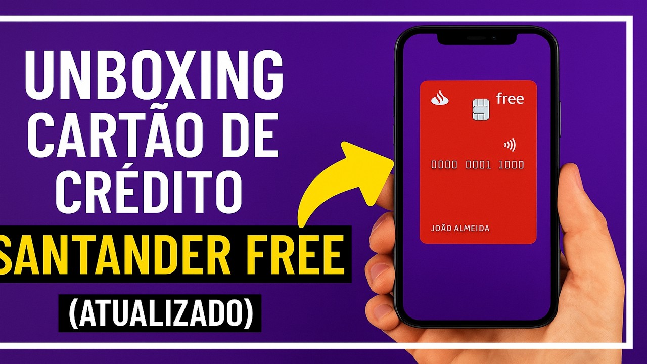 Unboxing Cartão de Crédito SANTANDER FREE