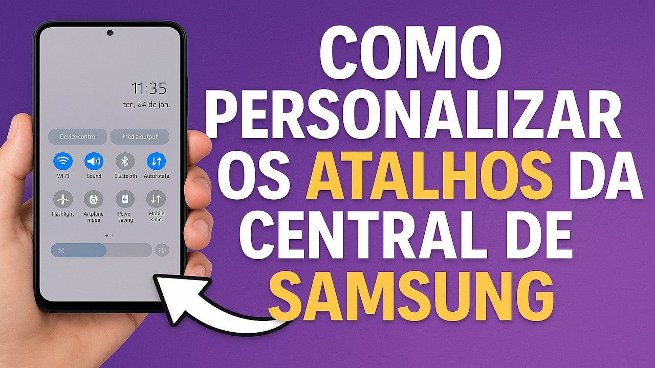 Como Personalizar os Atalhos da Central de Controle no SAMSUNG