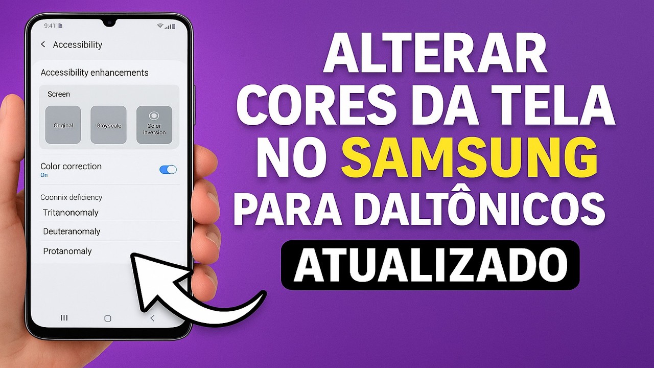 Como Alterar as CORES da TELA no SAMSUNG (Para Daltônicos) Como Alterar as CORES da TELA no SAMSUNG (Para Daltônicos)
