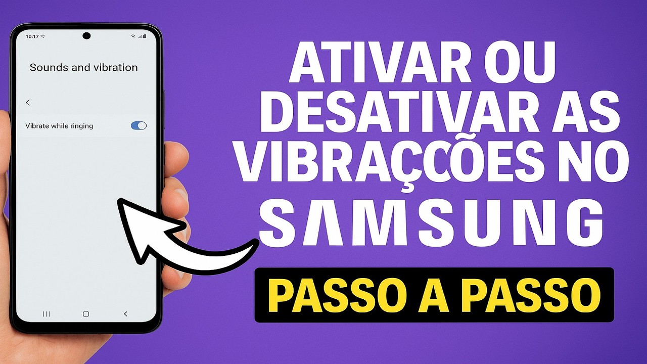 Como Ativar/Desativar as VIBRAÇÕES no SAMSUNG Como Ativar/Desativar as VIBRAÇÕES no SAMSUNG