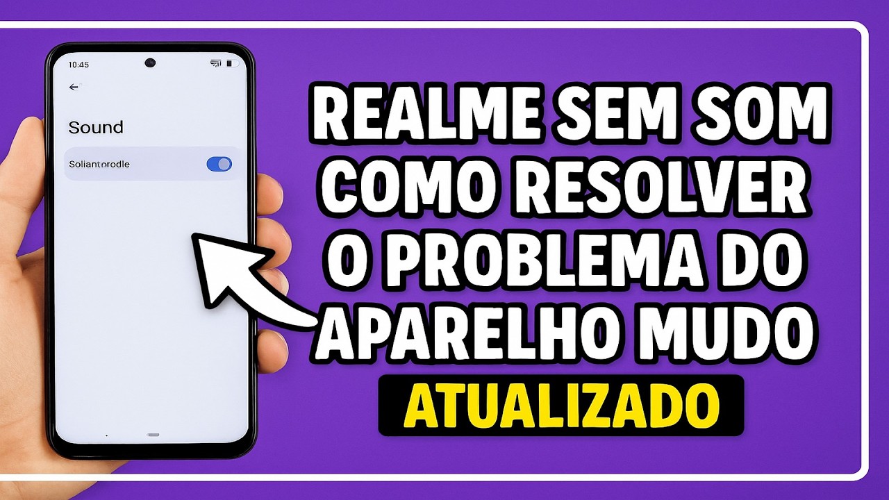 Realme MUDO? SEM SOM? O que fazer? Realme MUDO? SEM SOM? O que fazer?