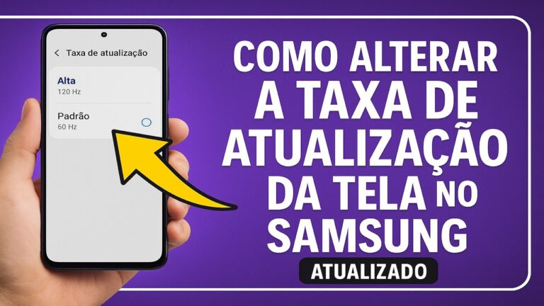 Como Alterar a TAXA de ATUALIZAÇÃO da TELA no SAMSUNG Como Alterar a TAXA de ATUALIZAÇÃO da TELA no SAMSUNG