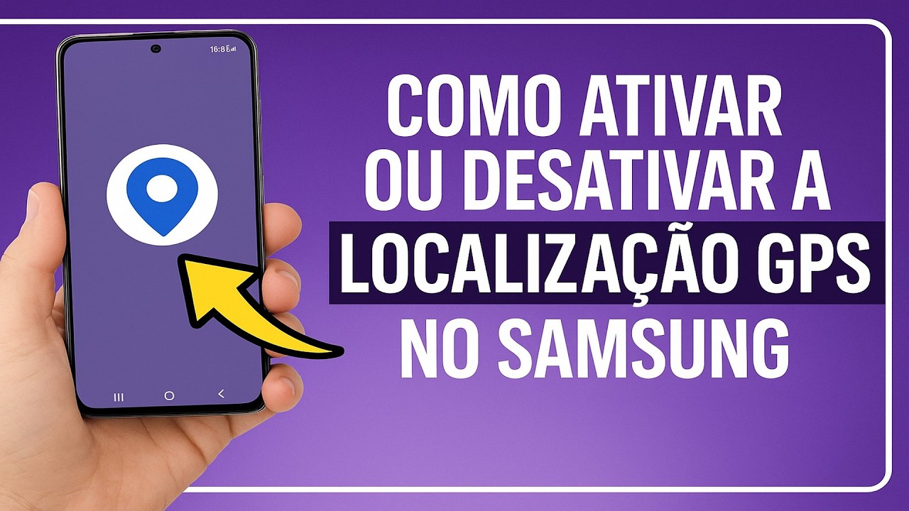 Como Ativar ou Desativar a LOCALIZAÇÃO GPS no SAMSUNG Como Ativar ou Desativar a LOCALIZAÇÃO GPS no SAMSUNG