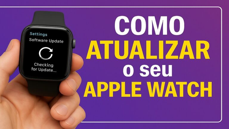 Como Atualizar o seu Apple Watch