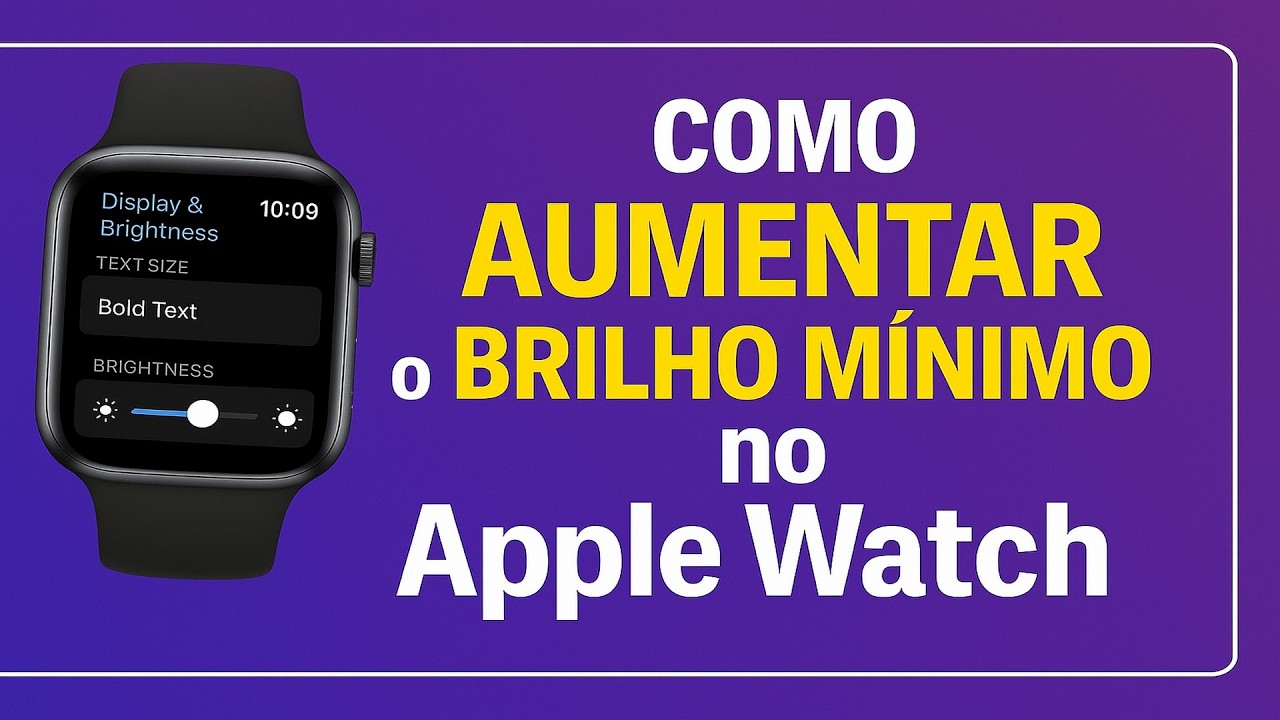 Como AUMENTAR o BRILHO MÍNIMO no Apple Watch