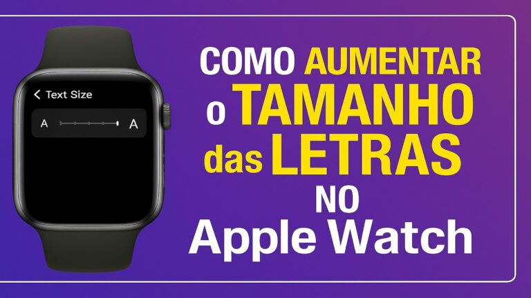 Como Aumentar o TAMANHO das LETRAS no Apple Watch