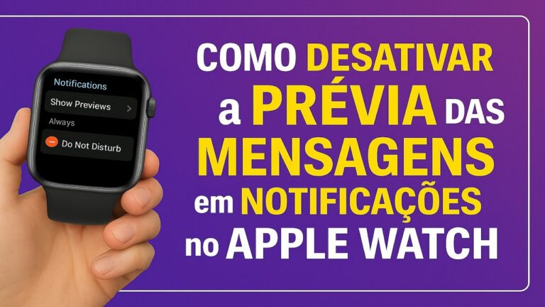 Como Desativar a PRÉVIA das Mensagens em Notificações no Apple Watch