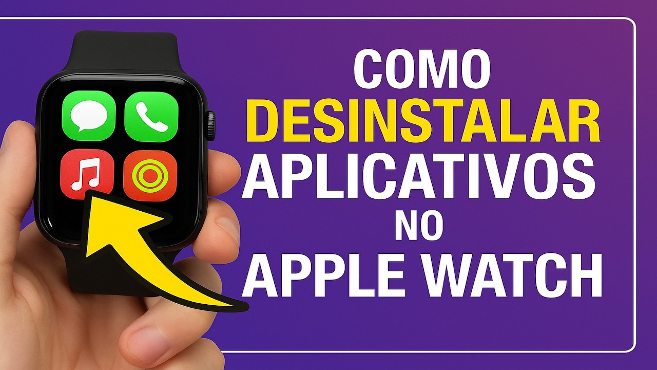 Como Desinstalar Aplicativos no Apple Watch