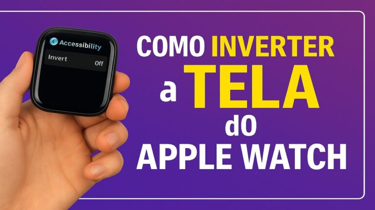 Como INVERTER a TELA do Apple Watch