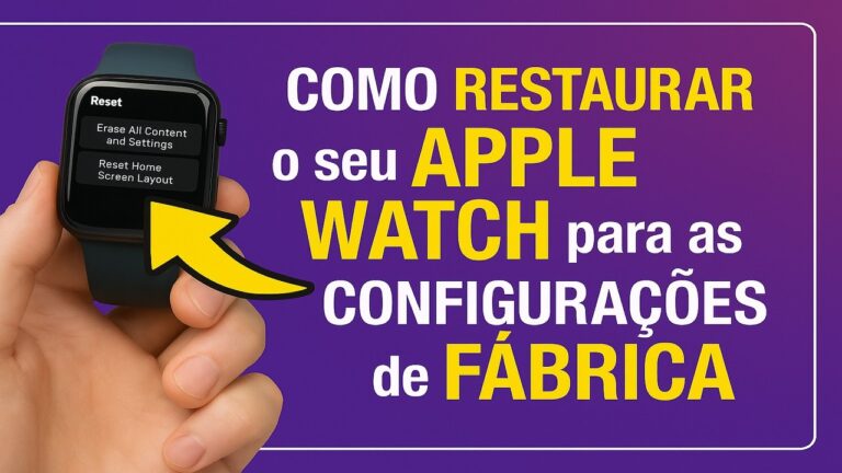 Como RESTAURAR o seu Apple Watch para as Configurações de Fábrica