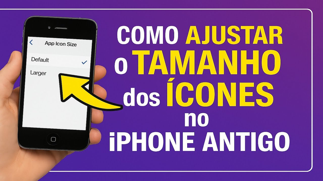 Como AJUSTAR o TAMANHO dos ÍCONES no iPhone Antigo