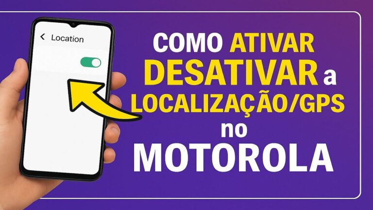 Como Ativar/Desativar a LOCALIZAÇÃO/GPS no MOTOROLA