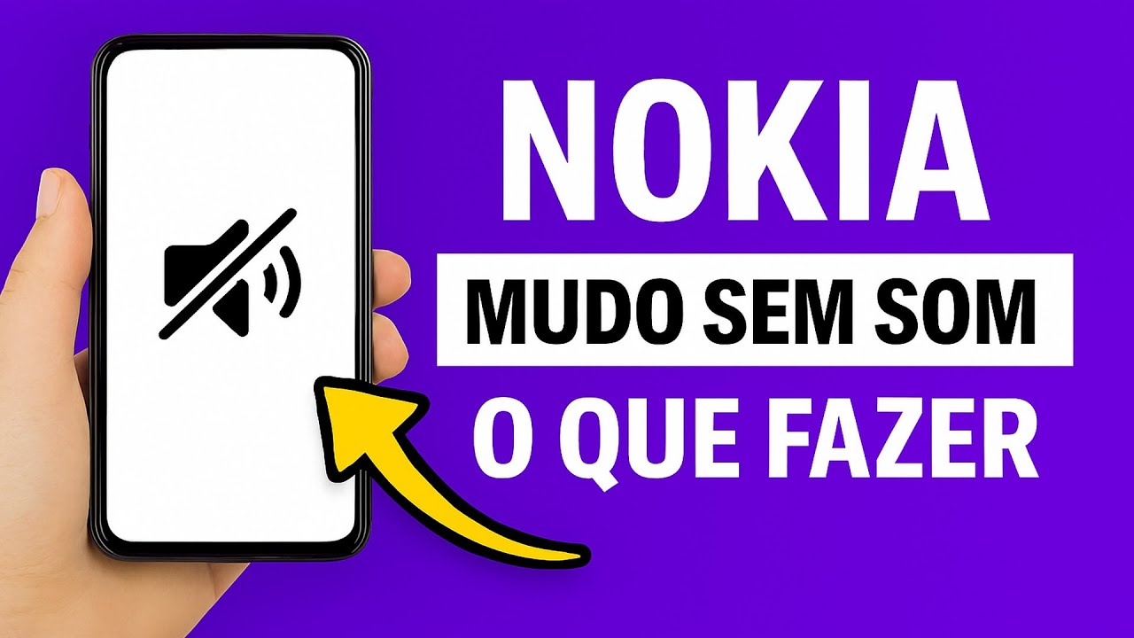 Nokia MUDO? SEM SOM? O que fazer?
