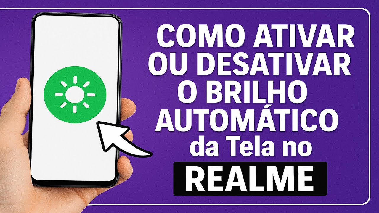 Como Ativar/Desativar o BRILHO AUTOMÁTICO da Tela no REALME