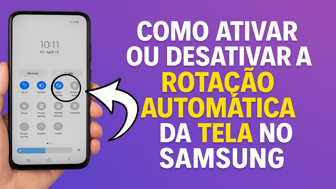 Como Ativar/Desativar a ROTAÇÃO AUTOMÁTICA da TELA no SAMSUNG