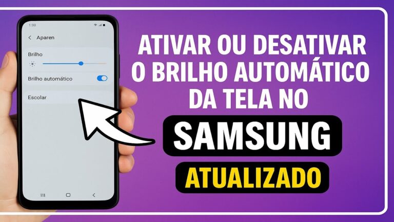 Como Ativar/Desativar o BRILHO AUTOMÁTICO da Tela no SAMSUNG