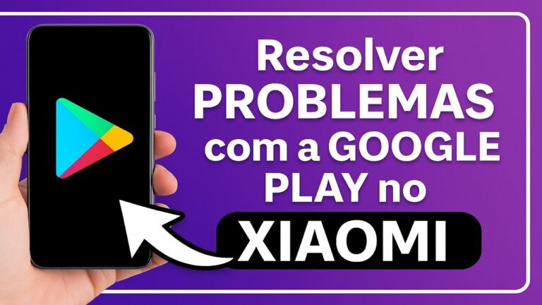 Como Resolver PROBLEMAS com a GOOGLE PLAY no XIAOMI
