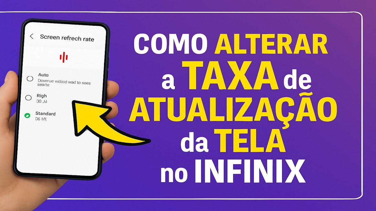 Como Alterar a TAXA de ATUALIZAÇÃO da TELA no INFINIX