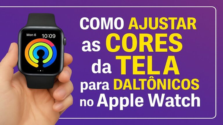 Como Ajustar as CORES da TELA para DALTÔNICOS no Apple Watch