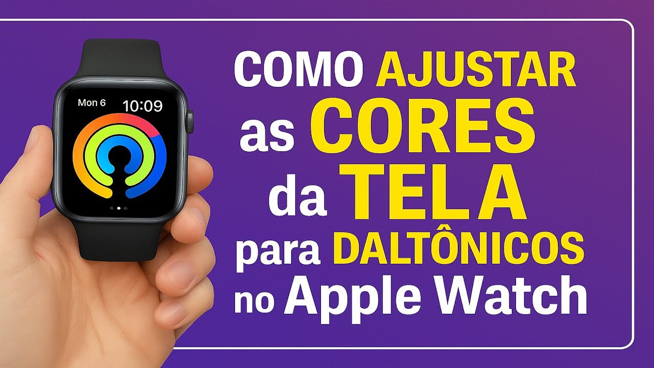 Como Ajustar as CORES da TELA para DALTÔNICOS no Apple Watch