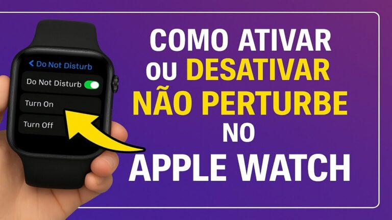 Como Ativar ou Desativar o NÃO PERTURBE no Apple Watch