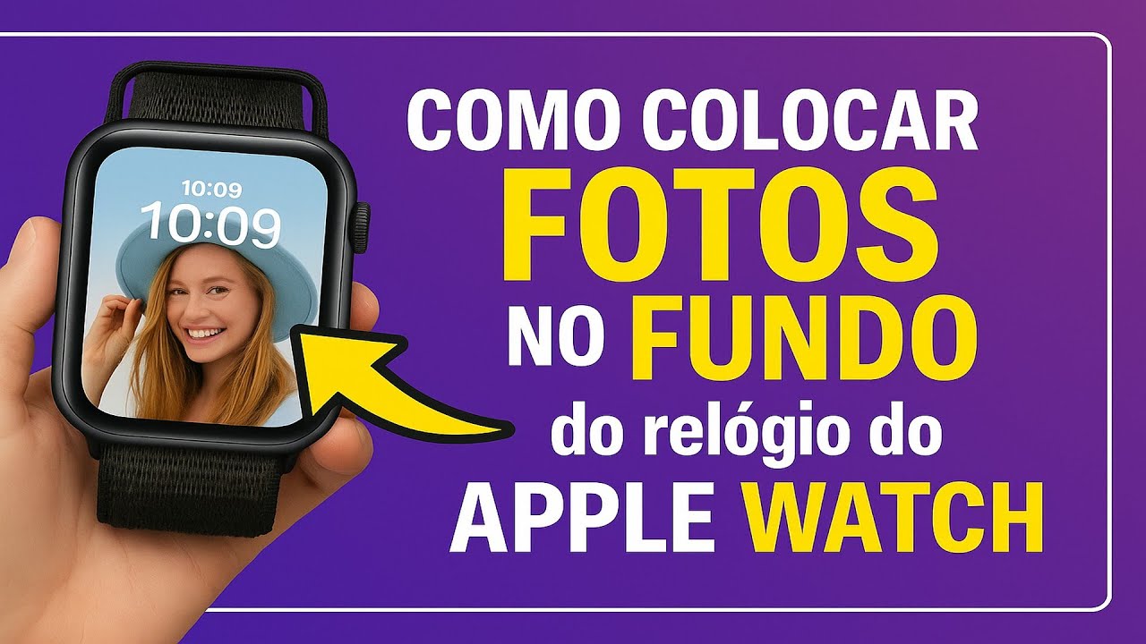 Como Colocar FOTOS no Fundo do relógio do Apple Watch