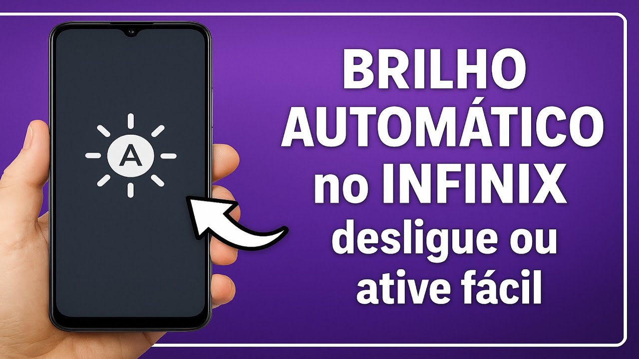 Como Ativar/Desativar o BRILHO AUTOMÁTICO da Tela no INFINIX