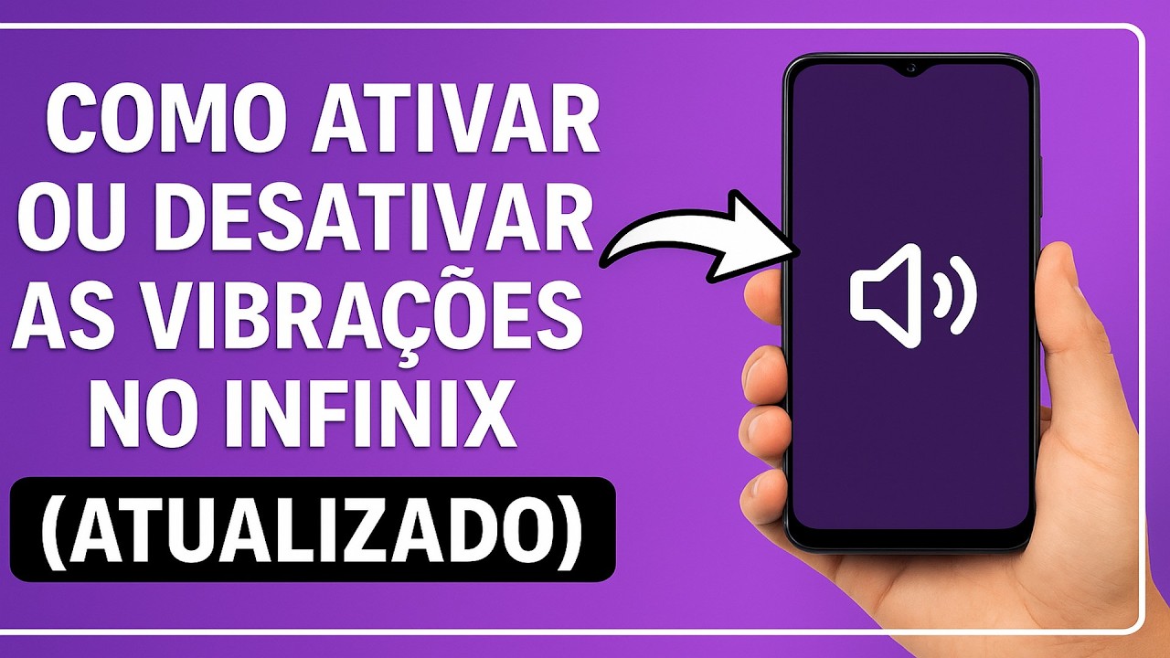 Como Ativar/Desativar as VIBRAÇÕES no INFINIX