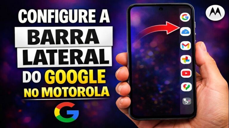 CONFIGURE A BARRA LATERAL DO GOOGLE NO MOTOROLA